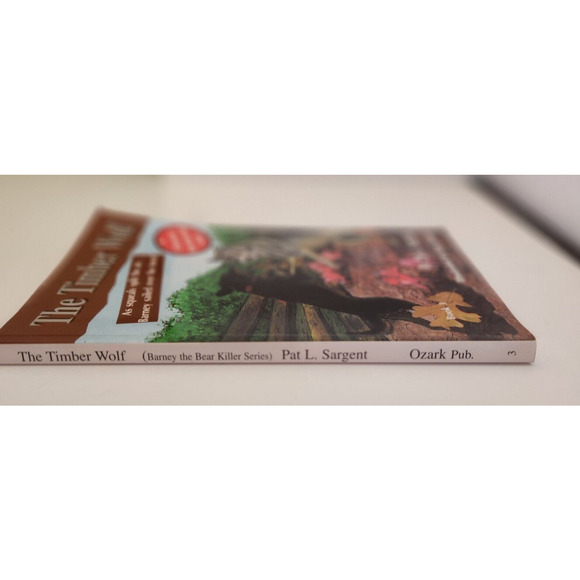 [SIGNED] Timber Wolf (Barney the Bear Killer Series) by Pat Sargent - Picture 4 of 4